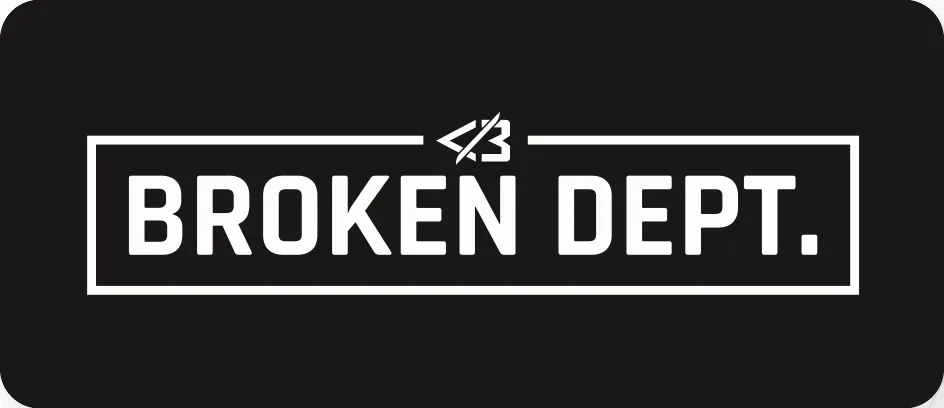 Broken Dept.