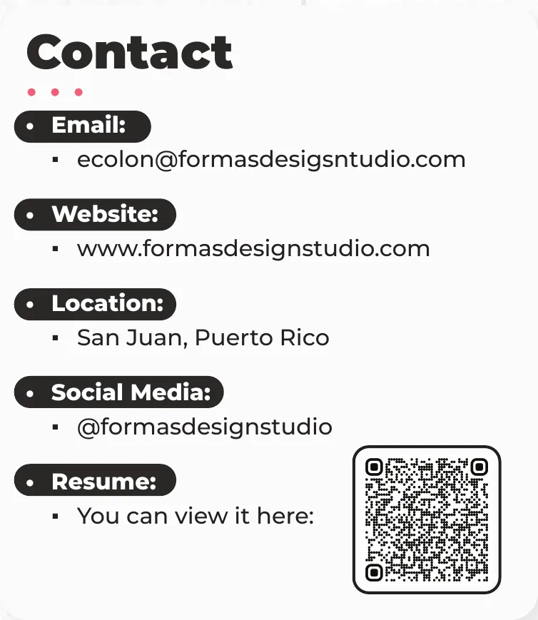 Contact: ecolon@formasdesignstudio.com · formasdesignstudio.com · San Juan, Puerto Rico · @formasdesignstudio